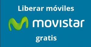 liberar movil movistar gratis